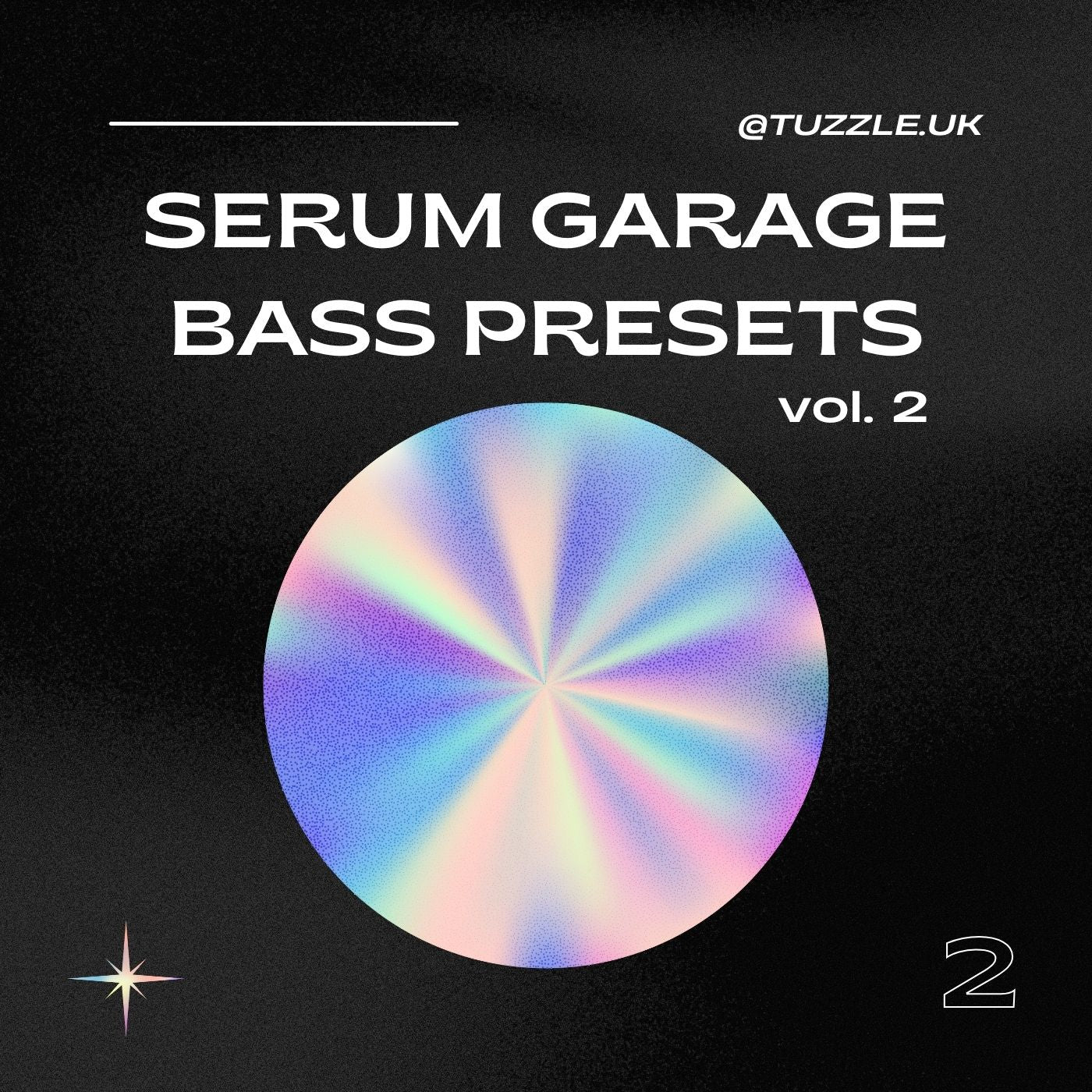 Tuzzle Serum Garage Bass Presets - Vol. 2